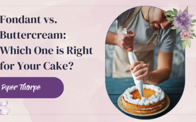 Fondant vs. Buttercream: Which One is Right for Your Cake?